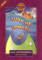 Tudy ne, Jonáši