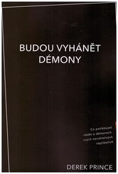 Budou vyhánět démony