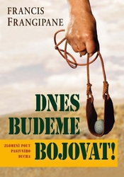 Dnes budeme bojovat