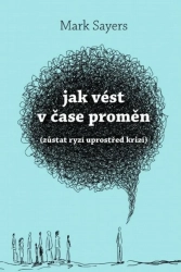 Jak vést v čase proměn