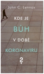 Kde je Bůh v době koronaviru?