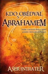 Kdo obědval s Abrahamem?