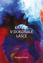 Kráčet v dokonalé lásce