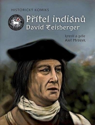 Přítel Indiánů David Zeisberger 