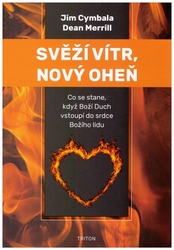 Svěží vítr, nový oheň