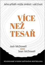 Více než tesař / Moje cesta od skepticismu k víře