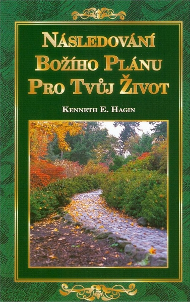 Následování Božího plánu pro tvůj život
